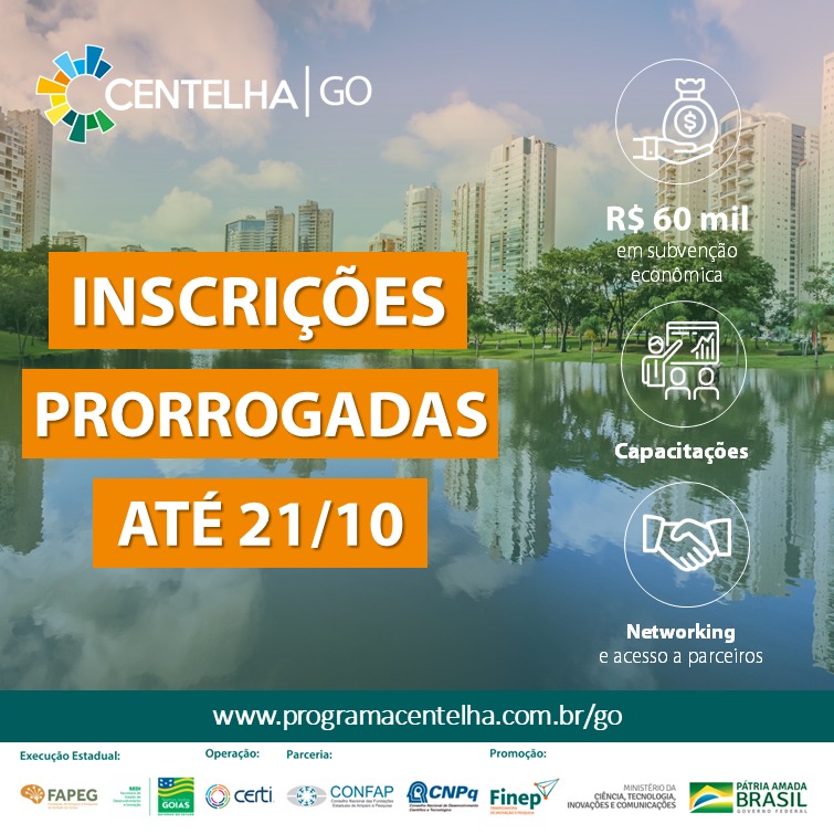 Programa Centelha Prorroga Inscri Es Para O Dia De Outubro Fapeg