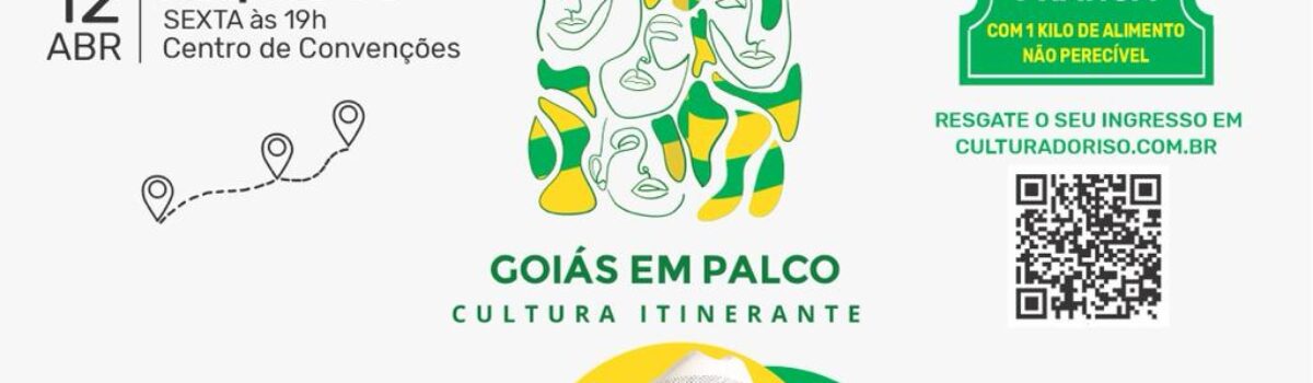 Goiás em Palco – Cultura Itinerante (Anápolis)