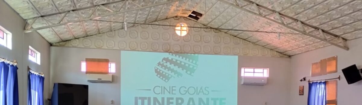 Município de Diorama recebe o projeto Cine Goiás Itinerante na próxima semana