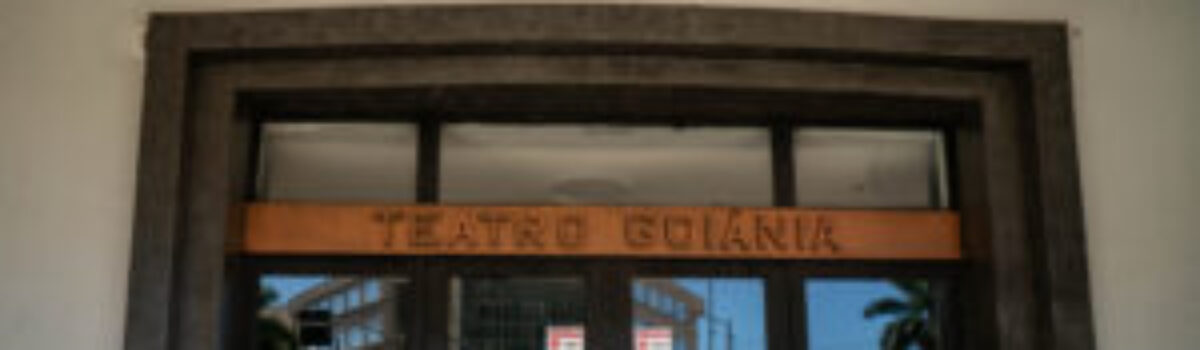 Secult Goiás abre agenda de pautas para o Teatro Goiânia e o Martim Cererê