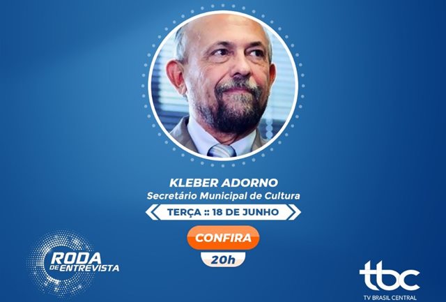 Kleber Adorno é o convidado do Roda de Entrevista desta terça feira