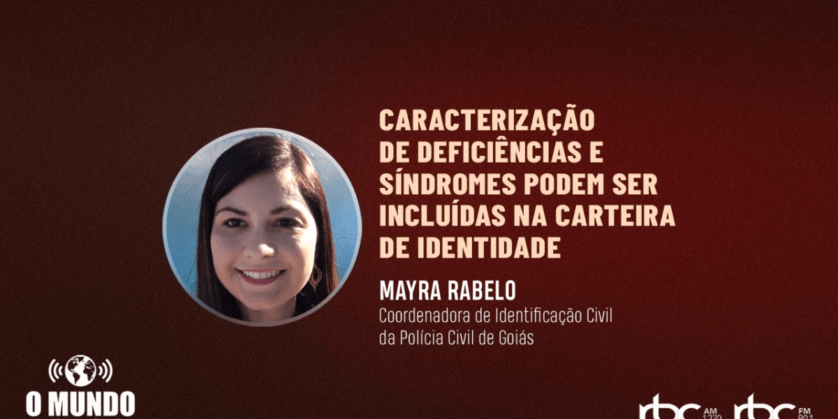 Goiás já inclui síndromes e deficiências pessoais no RG