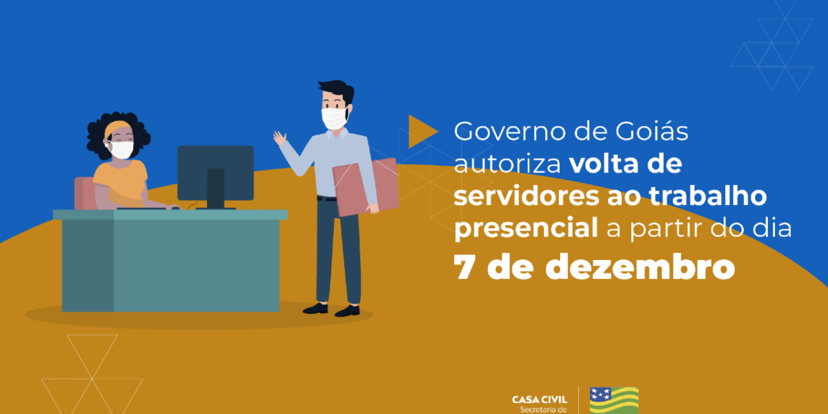 Governo de Goiás determina volta de servidores ao trabalho presencial a partir do dia 7 de dezembro