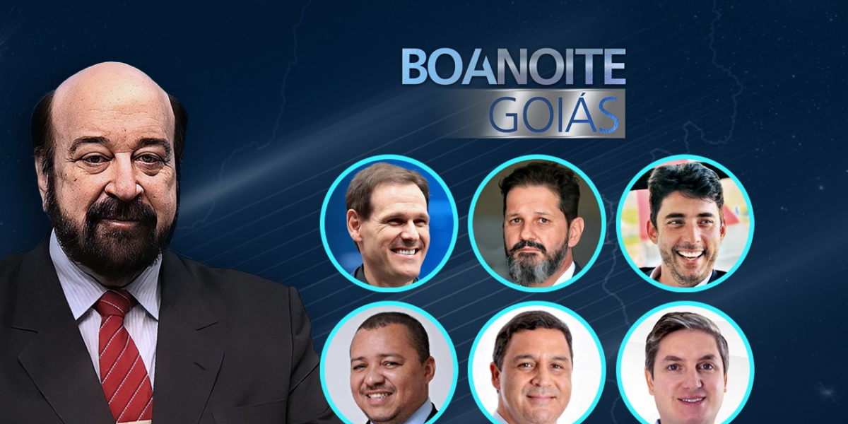 Legislativo, Segurança, turismo e ações do Detran serão assuntos do Boa Noite Goiás