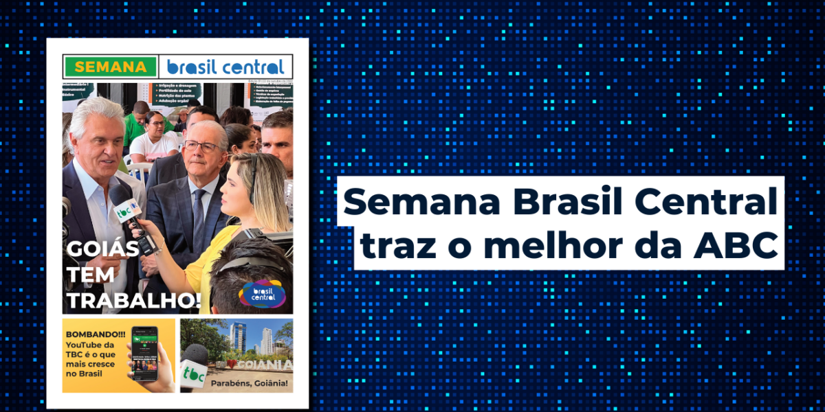ABC divulga suas ações com o Semana Brasil Central