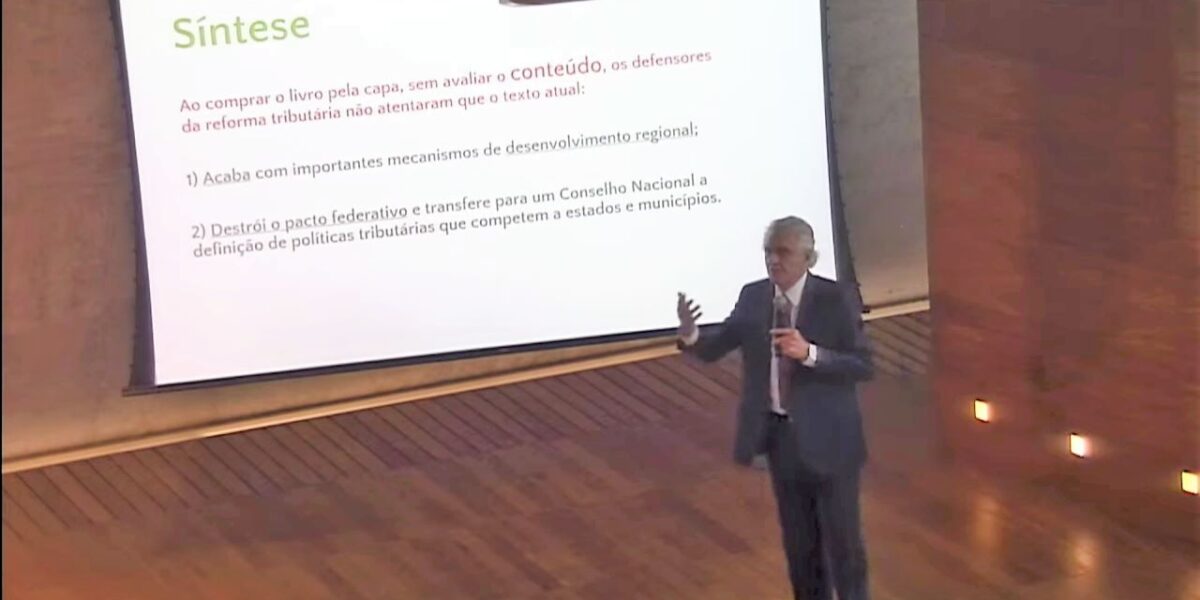 Caiado critica reforma tributária em evento da FGV