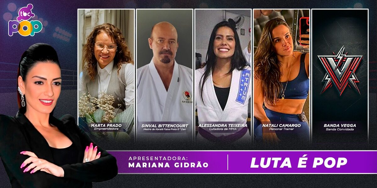 TBC Pop celebra a força de todas as lutas: do tatame à vida real