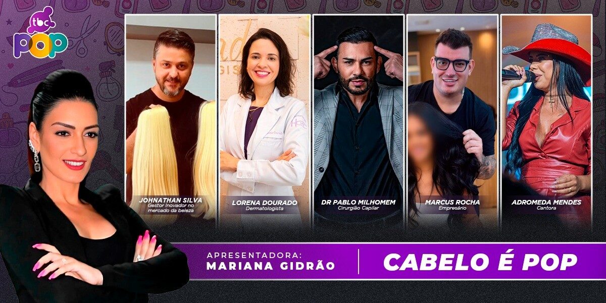 TBC Pop conversa sobre cabelo como fator de identidade, autoestima e transformação