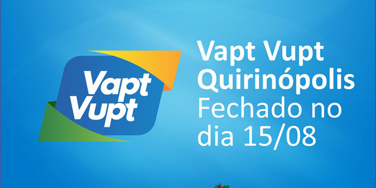 Vapt Vupt de Quirinópolis não funcionará na próxima quarta-feira (15/08)