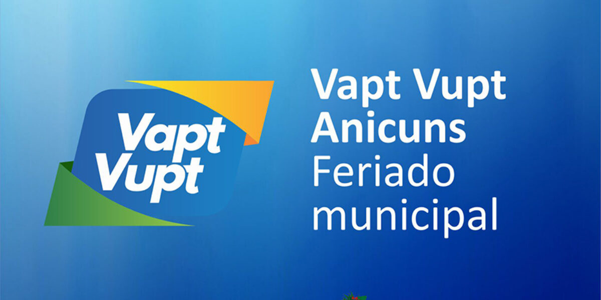 Vapt Vupt de Anicuns fecha nesta quinta-feira