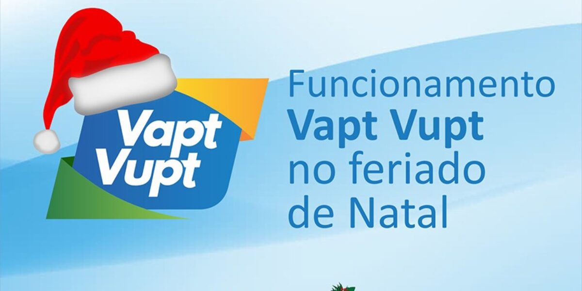 Vapt Vupt funcionará em horário especial  nos feriados de fim de ano