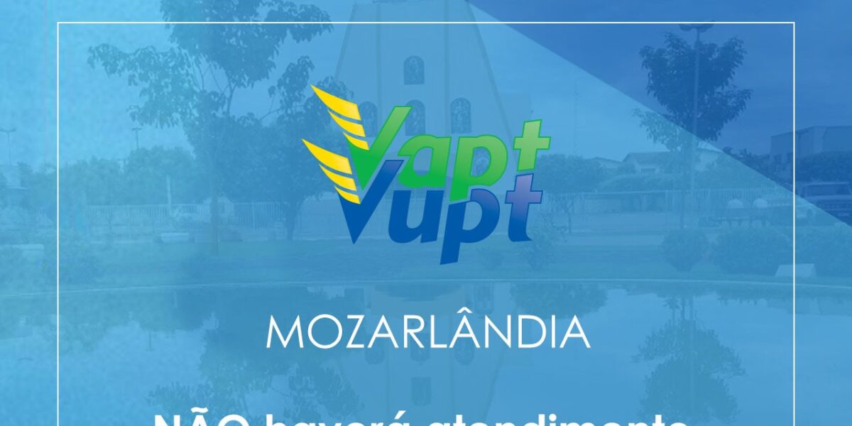 Vapt Vupt de Mozarlândia não funcionará nesta quinta-feira, 27