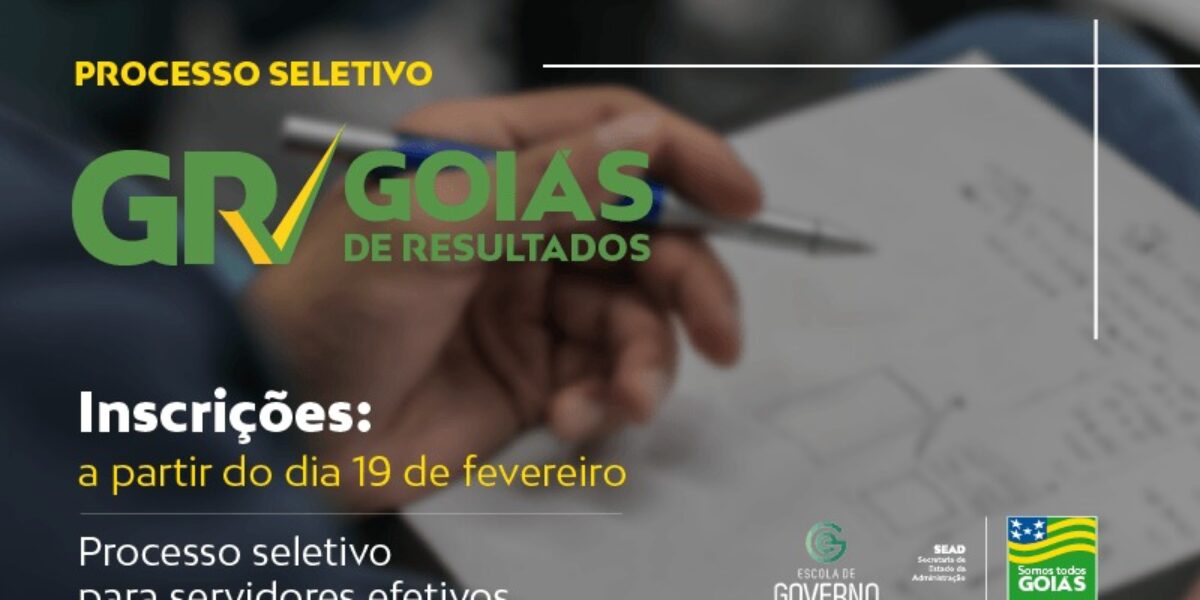 Divulgado o edital para atuação no programa Goiás de Resultados