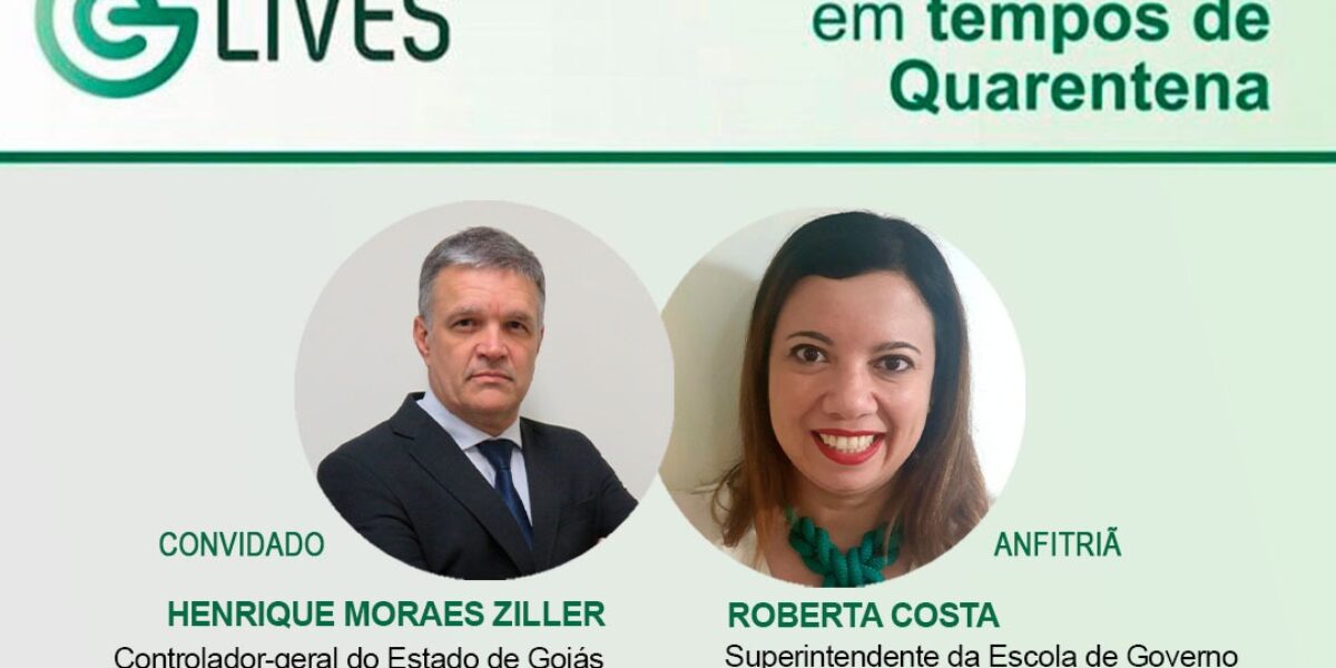 Chefe da Controladoria Geral do Estado de Goiás participa de live da Escola de Governo nesta terça-feira (5)