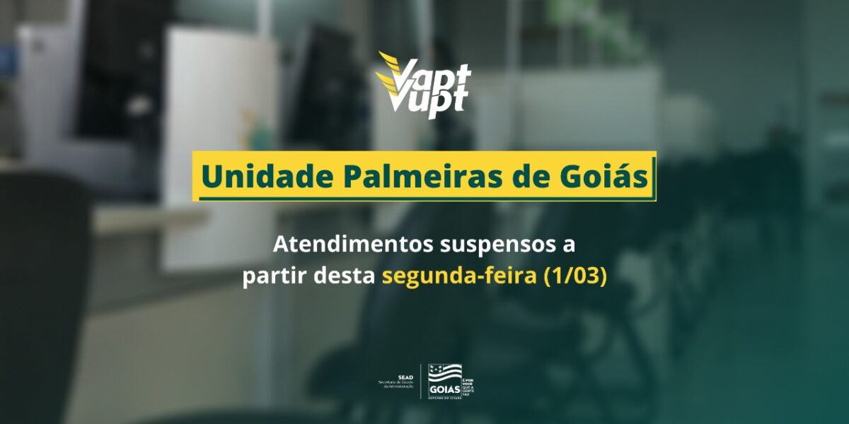 Vapt Vupt de Palmeiras de Goiás suspende atendimentos temporariamente