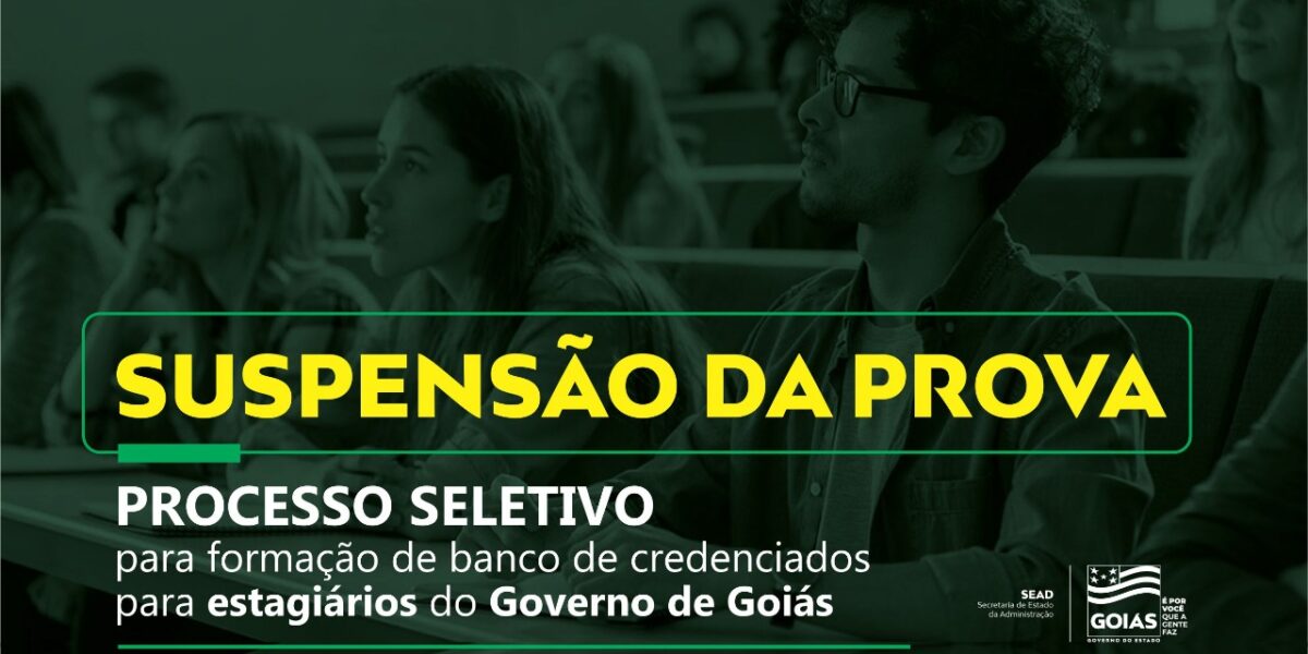 Prova escrita para processo seletivo do Programa de Estagiários do Governo de Goiás é suspensa