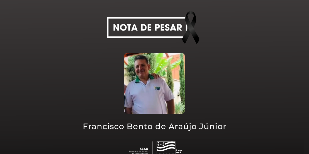 Nota de pesar – Francisco Bento de Araújo Júnior