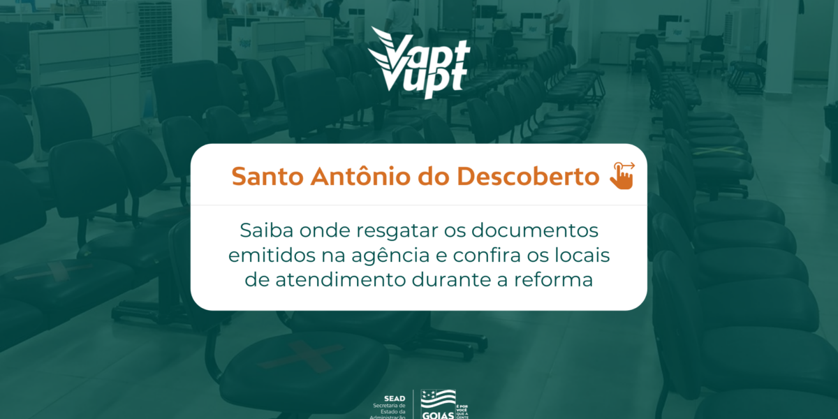 Santo Antônio do Descoberto: serviços e entrega de documentos são realocados durante reforma da agência