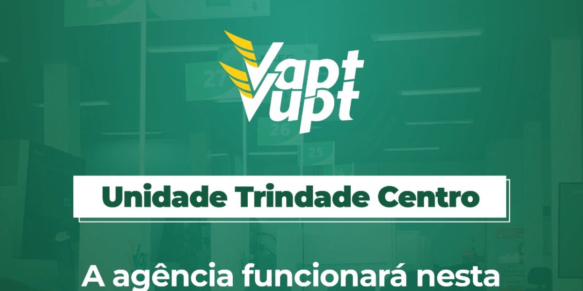 Vapt Vupt no Centro de Trindade fechará às 14h nesta terça (18/05) para sanitização