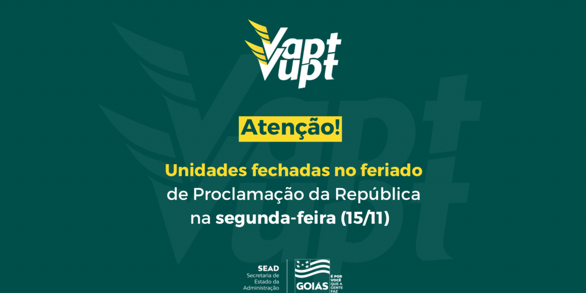 Unidades do Vapt Vupt estarão fechadas na próxima segunda-feira (15/11)