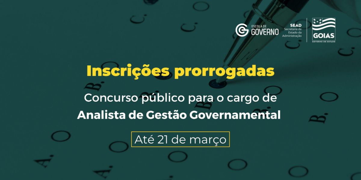 Governo de Goiás prorroga inscrições ao concurso público para cargo de Analista de Gestão Governamental