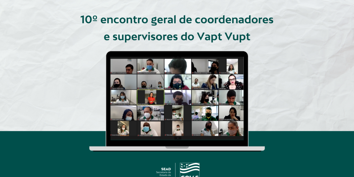 Sead promove o 10º encontro geral de coordenadores e supervisores do Vapt Vupt com a participação de cerca de 120 colaboradores