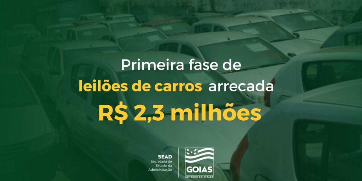 Primeira fase de leilões de carros do Governo de Goiás arrecada R$ 2,3 milhões