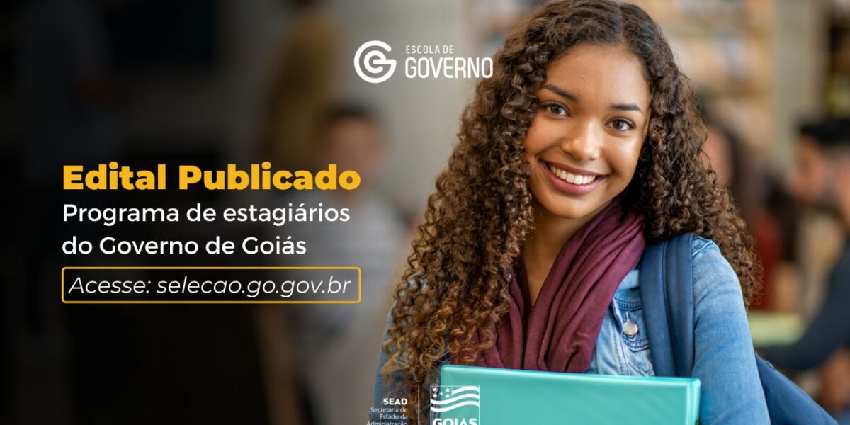Governo de Goiás publica edital para 133 vagas de estágio