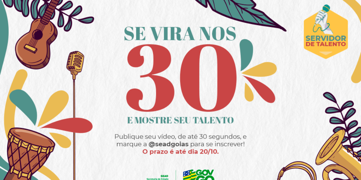 Se vira nos 30! Sead abre inscrições do projeto Servidor de Talento