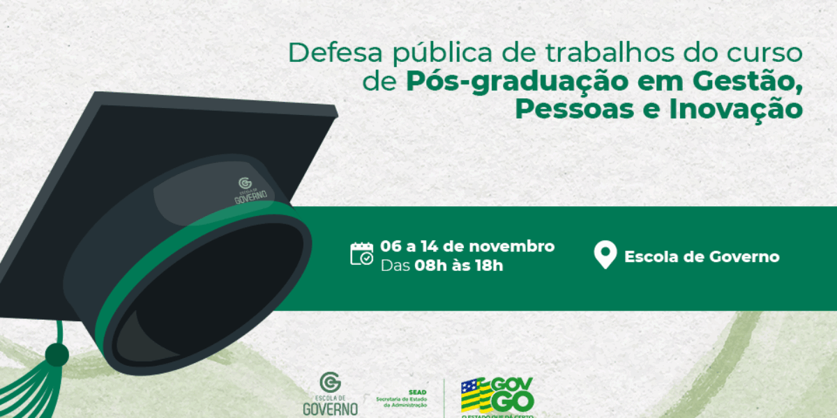 Escola de Governo convida para a defesa pública de trabalhos do curso de pós-graduação em Gestão, Pessoas e Inovação