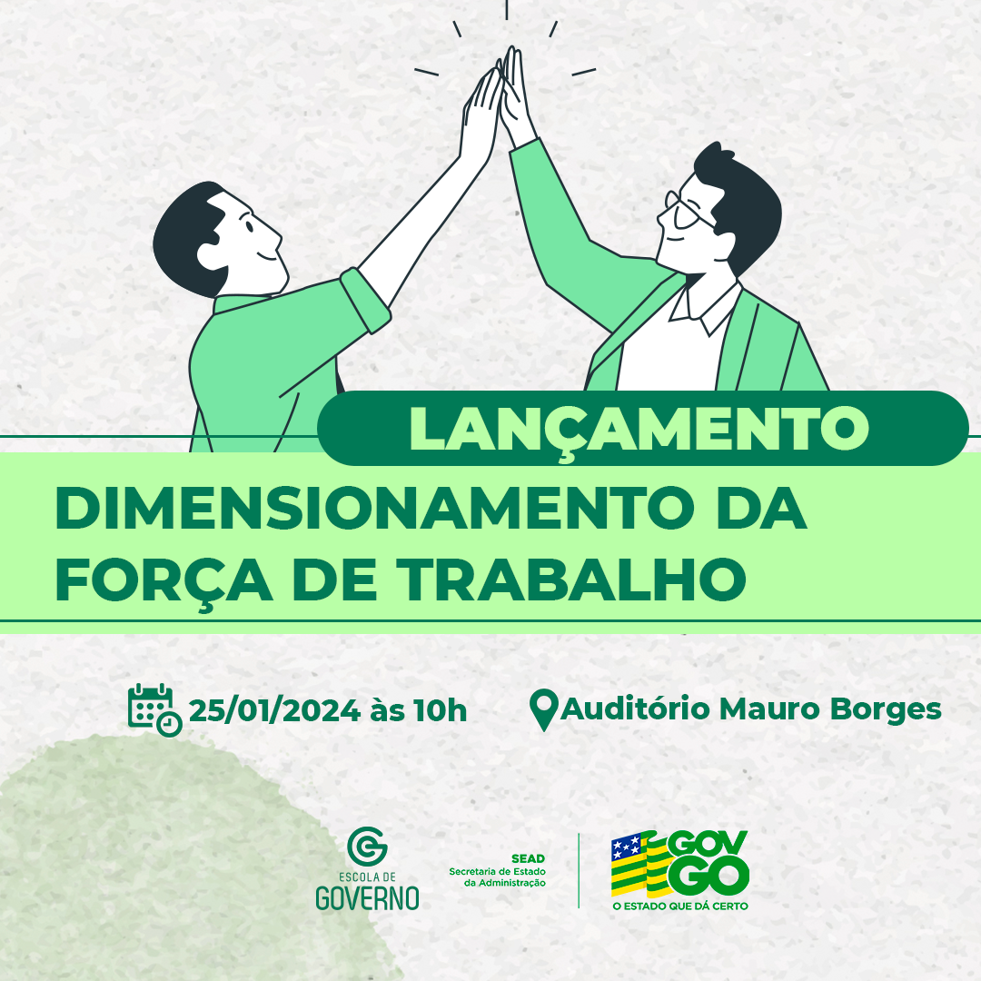Governo de Goiás lança projeto para aprimorar gestão de pessoas e políticas públicas no estado