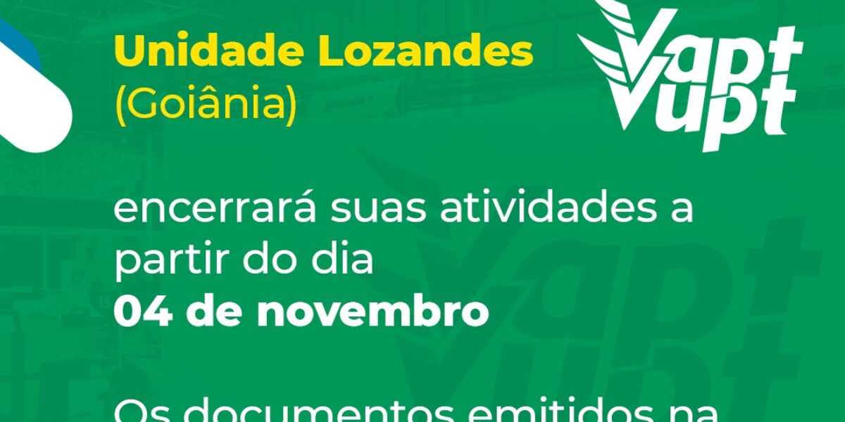 Agência Vapt Vupt Lozandes encerra atividades a partir desta segunda-feira