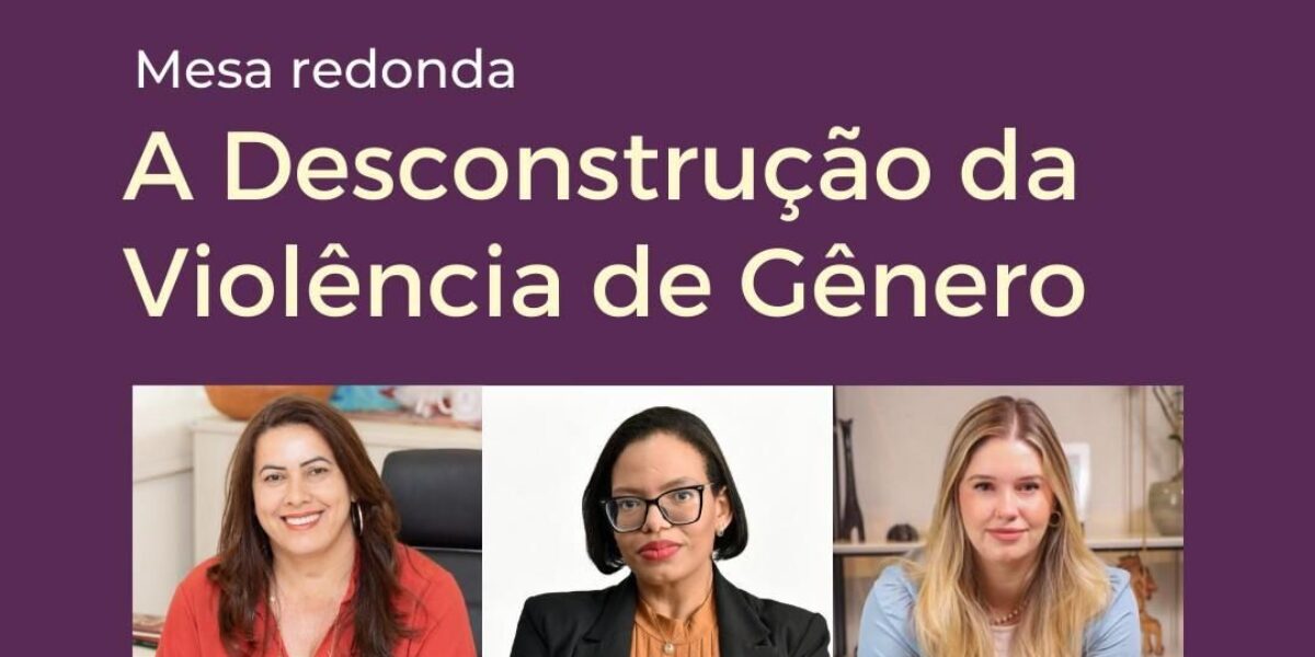 Sead e Secult promovem mesa redonda sobre violência de gênero