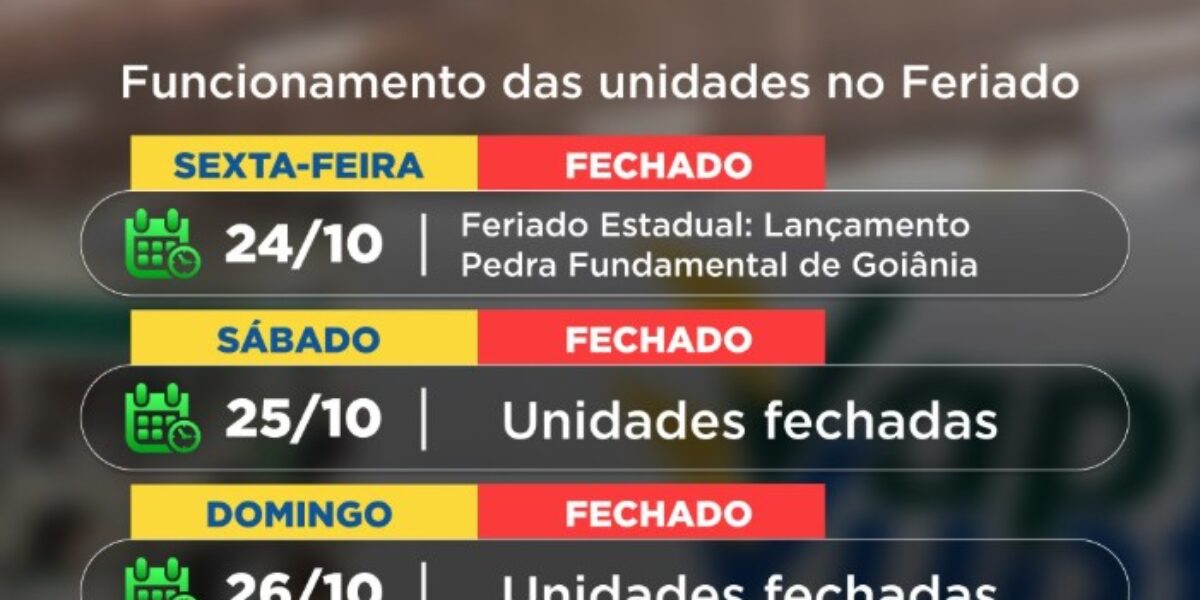 Funcionamento das Unidades no Feriado