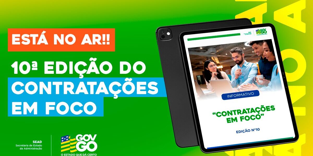 Governo de Goiás lança 10ª edição do informativo Contratações em Foco