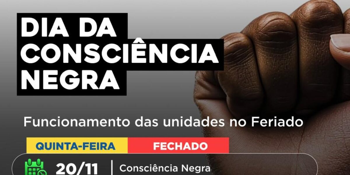 Funcionamento das Unidades no Feriado 20-11-2025