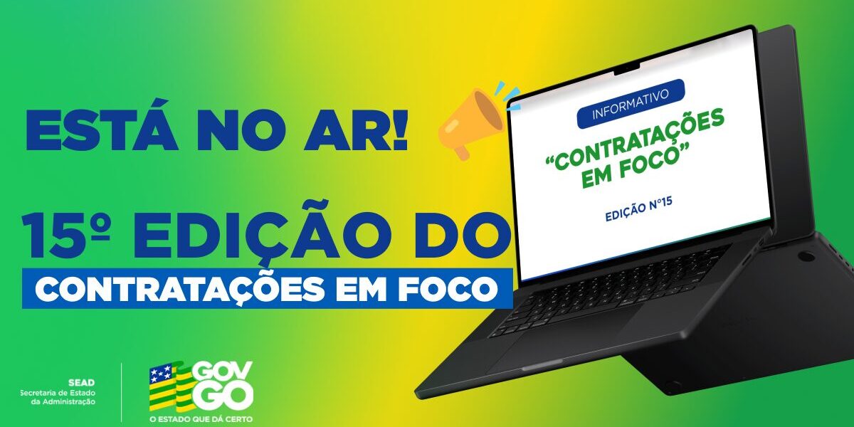 Publicada a edição n° 15 do Contratações em Foco