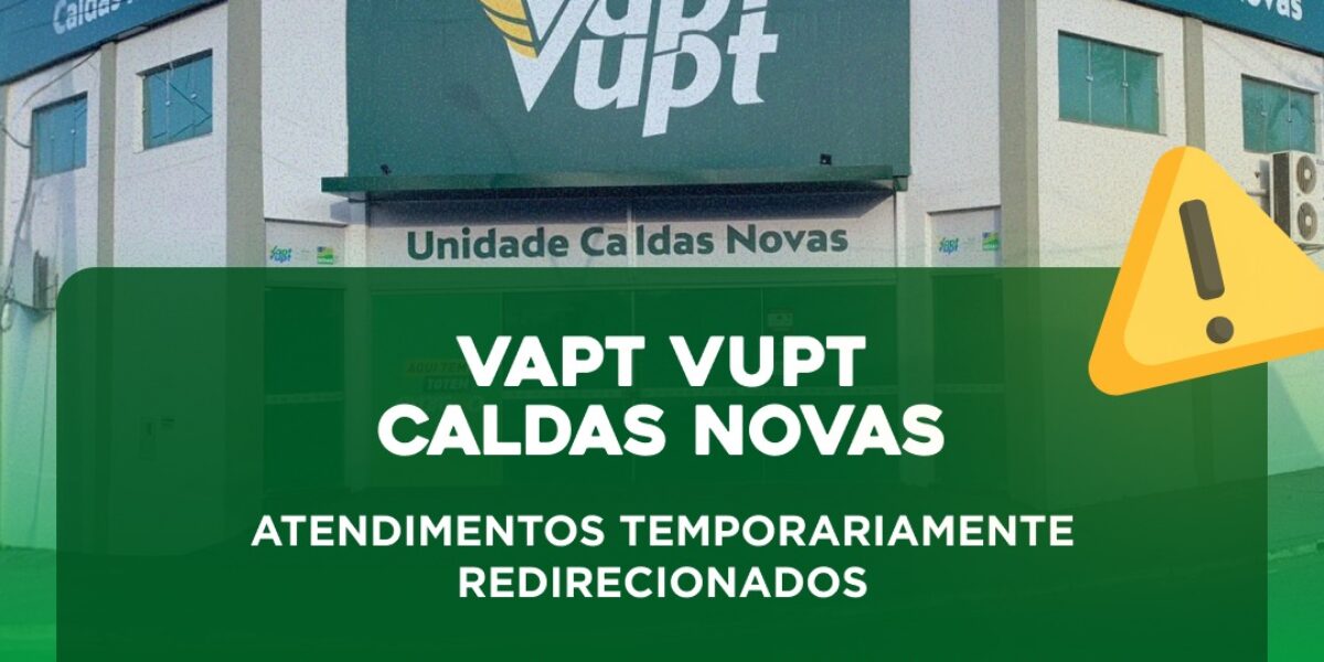 Alô, população de Caldas Novas! Temos um aviso importante: