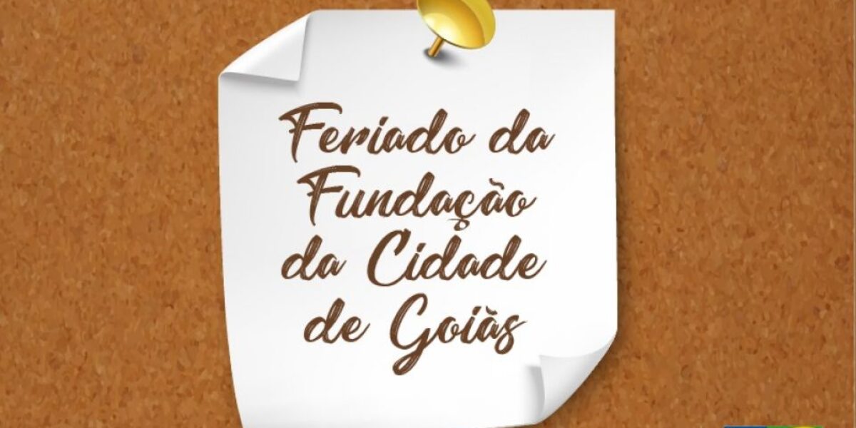 Feriado da fundação da cidade de Goiás será comemorado na sexta