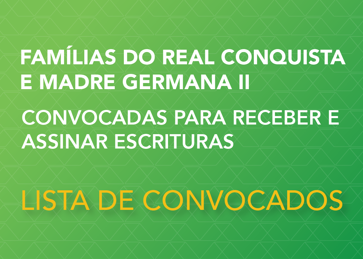 Governo de Goiás convoca famílias do Real Conquista e Madre Germana II para receber e assinar escrituras