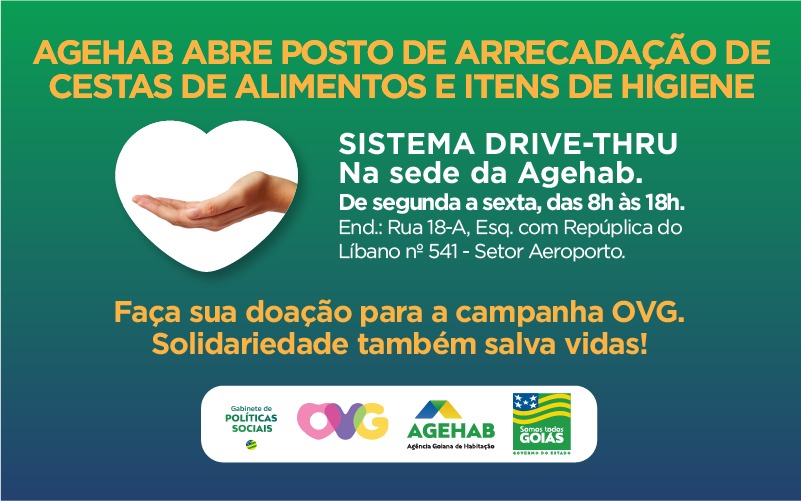 Agehab abre posto drive-thru no setor Aeroporto para receber doação de cestas básicas para campanha da OVG