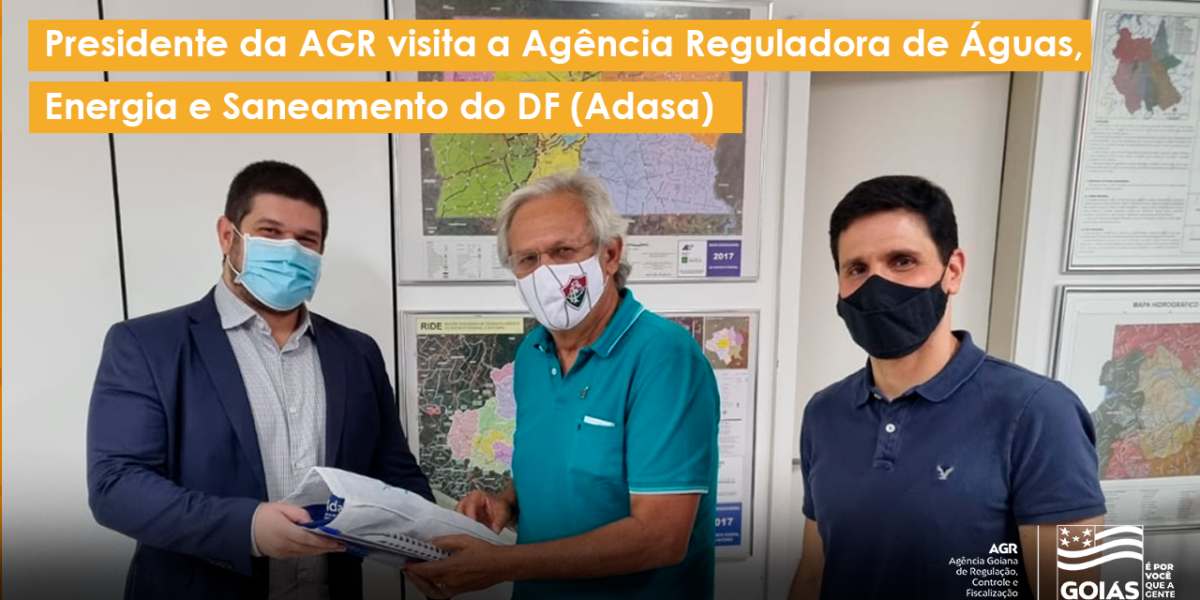 Presidente da AGR visita a Agência de Regulação de Águas, Energia e Saneamento do DF (Adasa)