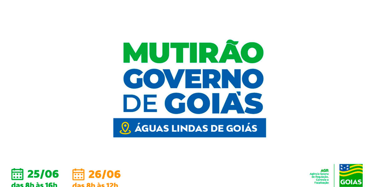 AGR atenderá usuários de saneamento, transporte intermunicipal e energia elétrica no Mutirão do Governo de Goiás em Águas Lindas e no Alego Ativa em Itapaci