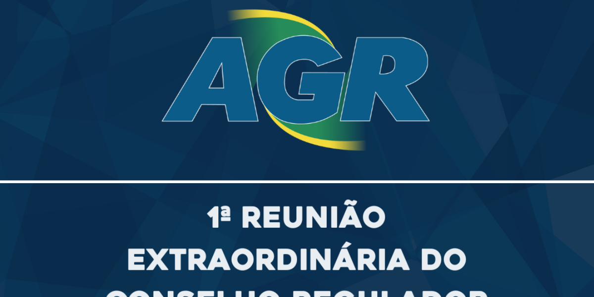 Conselho Regulador da AGR realiza primeira sessão extraordinária de 2026
