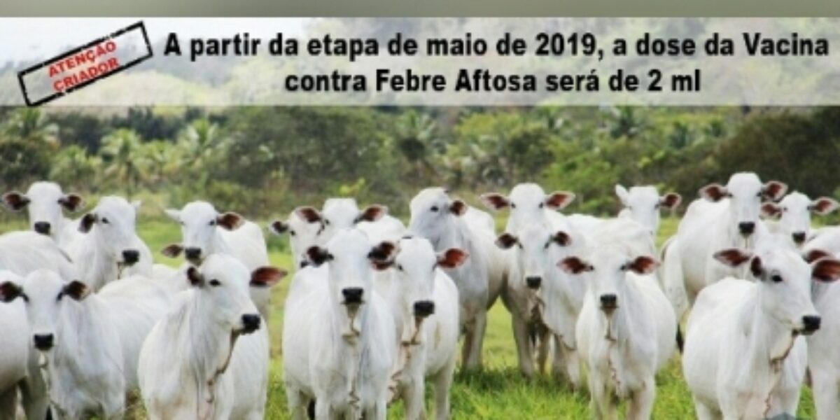 Agrodefesa alerta pecuaristas para mudanças na vacinação contra febre aftosa na etapa de maio