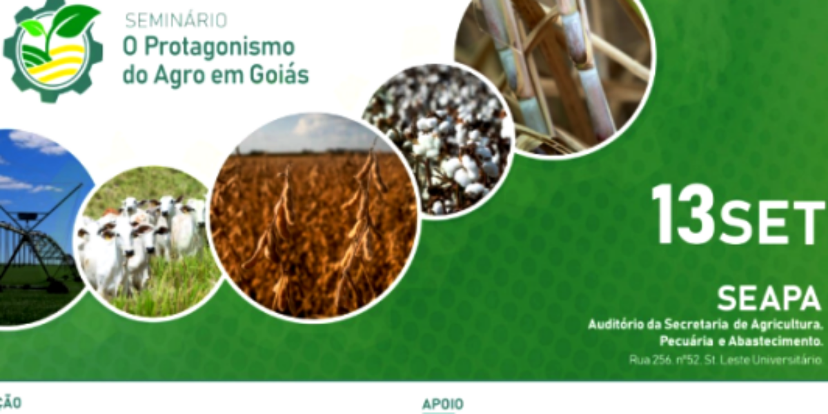 O Protagonismo do Agronegócio em Goiás é tema de seminário nesta sexta-feira