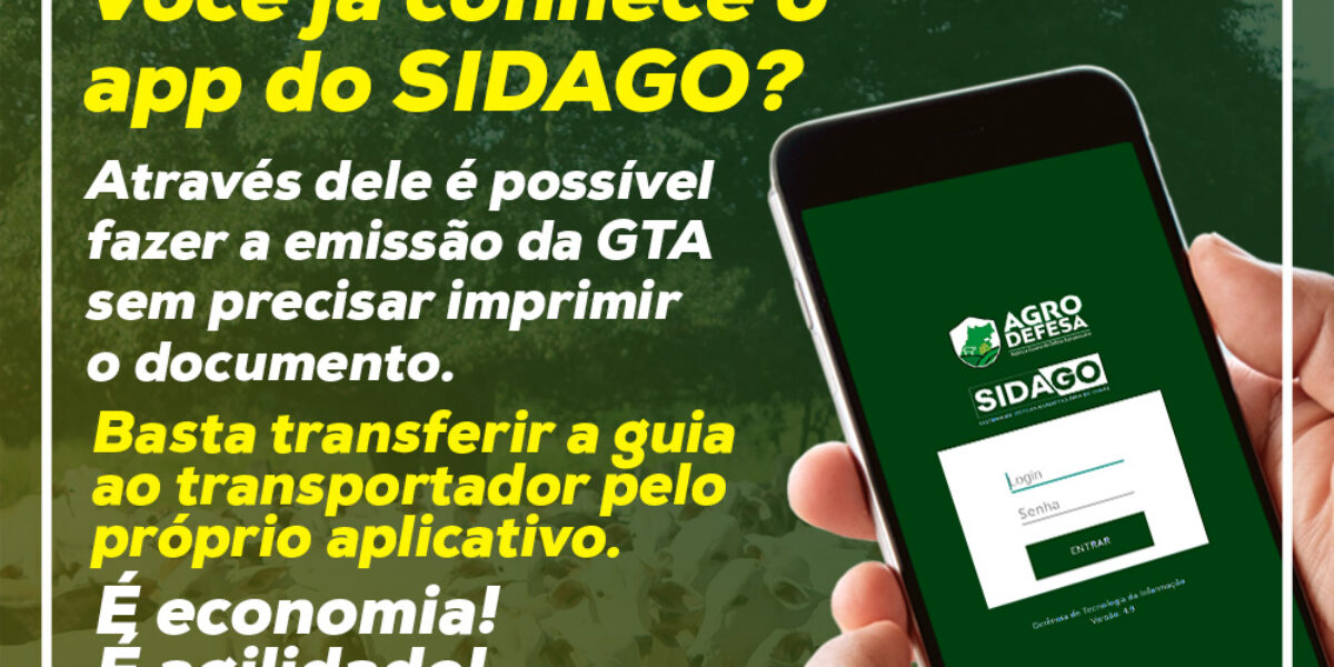 Já conhece o aplicativo do SIDAGO?