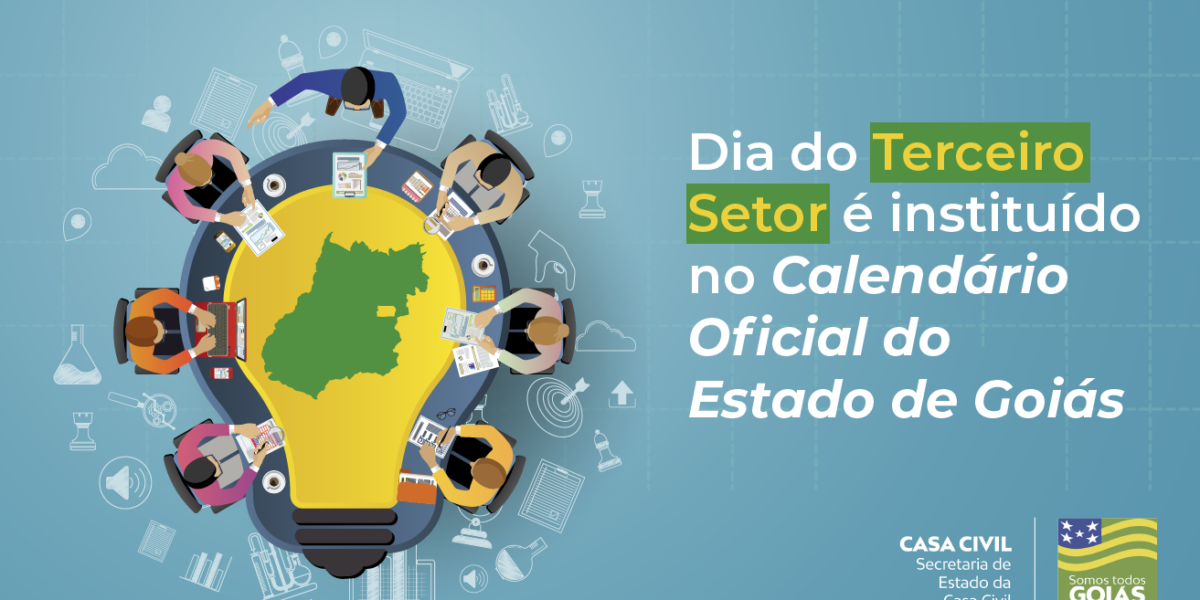 Dia do Terceiro Setor é instituído no Calendário Oficial do Estado de Goiás