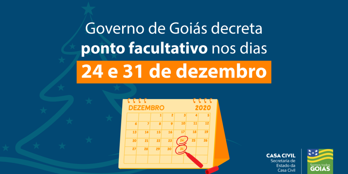 Governo de Goiás decreta ponto facultativo nos dias 24 e 31 de dezembro de 2020