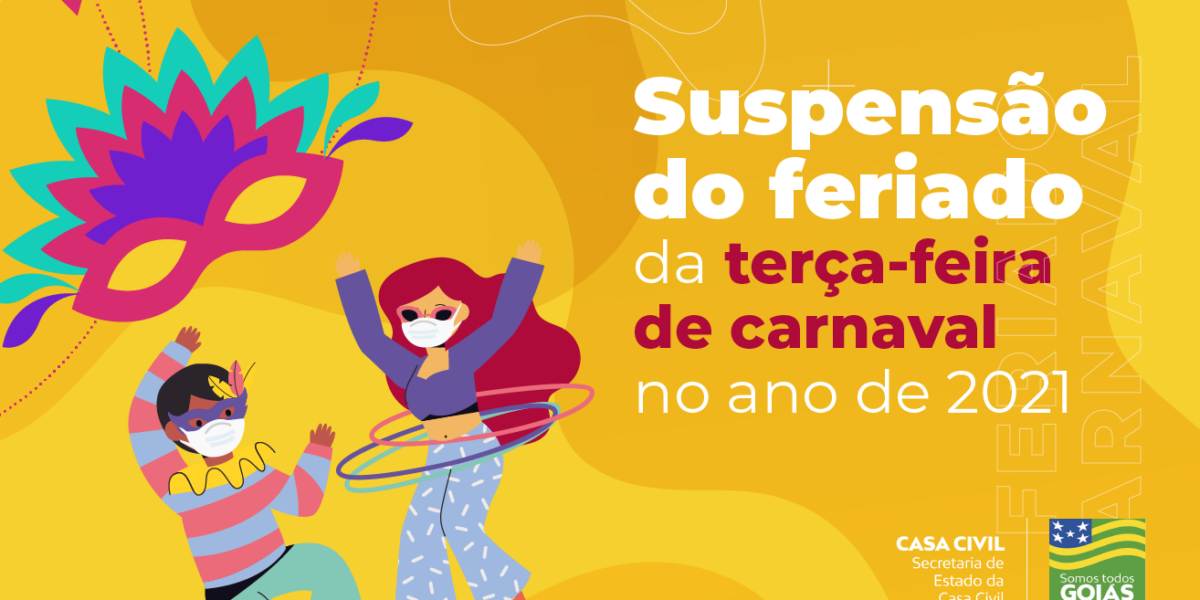 Governo de Goiás encaminha projeto de lei para Alego que suspende feriado da terça-feira de carnaval em 2021
